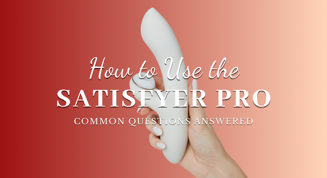How to Use a Satisfyer Pro G-Spot Rabbit