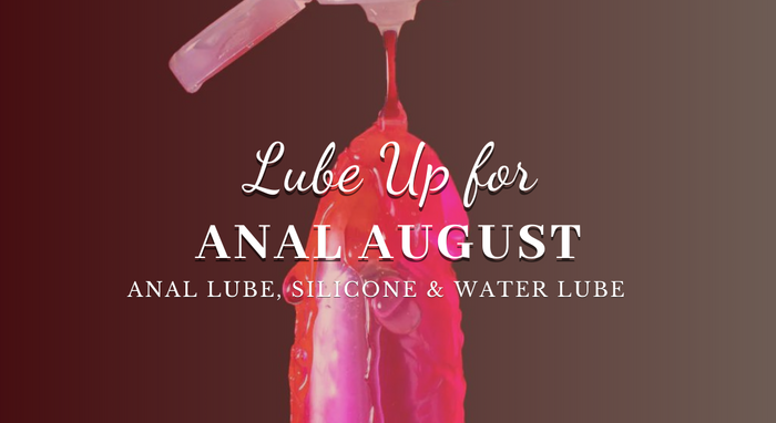 Best Lube for Anal August