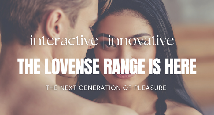 The Lovense Range Is Here!