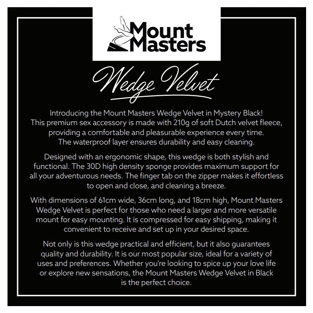 Mount Masters Wedge Velvet - Black
