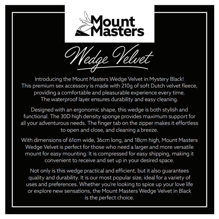 Mount Masters Wedge Velvet - Black