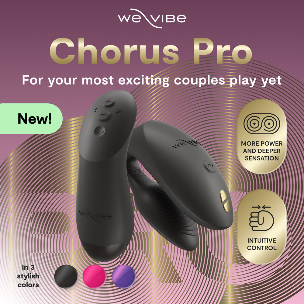 We Vibe Chorus Pro - Satin Black
